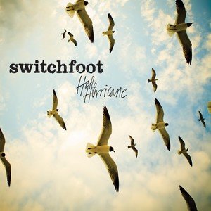 [Switchfoot_-_Hello_Hurricane_Album_Cover.jpg]