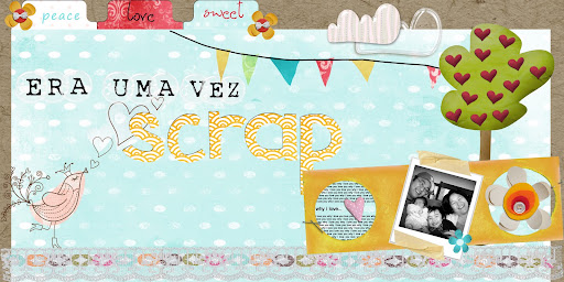 Era uma vez...Scrap!!