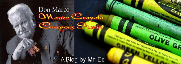Don Marco ~ Master Crayola Crayons Artist