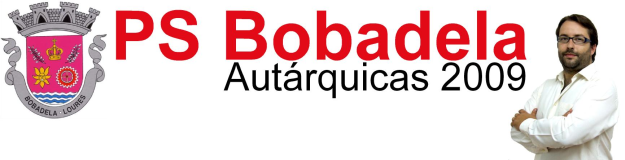 PS Bobadela - Autárquicas 2009