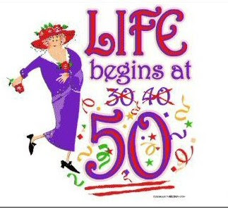Life Begins at age 50