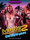 Miami Nights 2 The City Is Yours