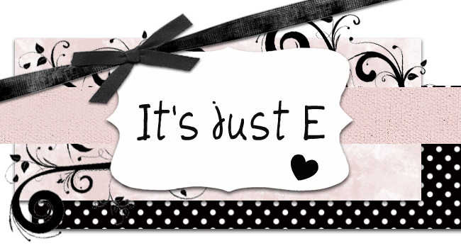 It's Just E