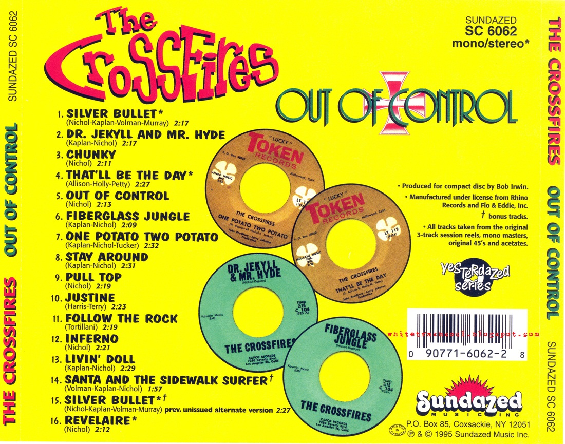 White Trash Soul The Crossfires "Out Of Control" (Sundazed, 1995)