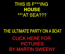 ThiS IS F***ING HOUSE AT SEA