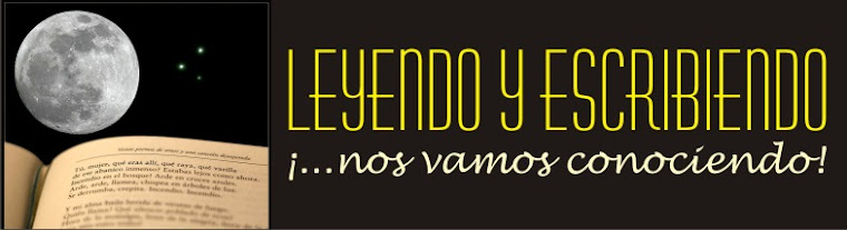Leyendo y escribiendo nos vamos conociendo