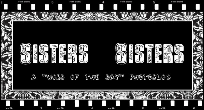 Sisters..... Sisters.....