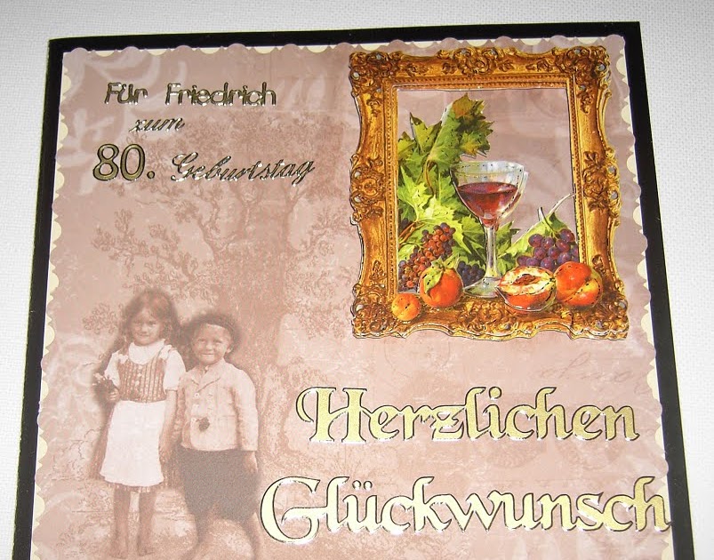 handgemachtvonrenate Glückwünsche für einen Herrn zum 80. Geburtstag