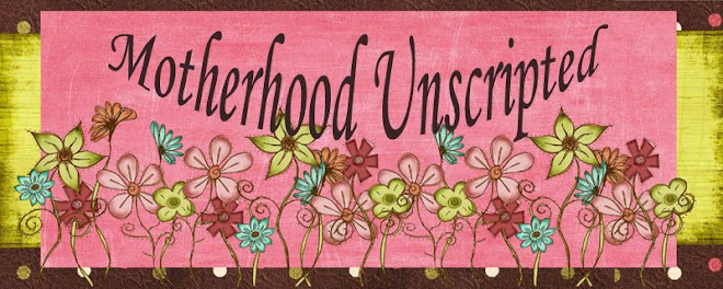 Motherhood Unscripted