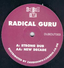 Radical Guru - Strong Dub & New Decade EP