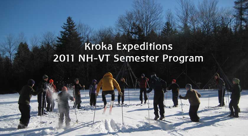 KROKA EXPEDITIONS NEW HAMPSHIRE-VERMONT SEMESTER 2011