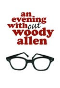 An Evening Without Woody Allen