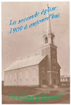 La première église fut détruite par le feu.