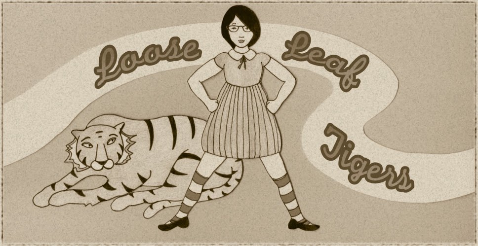 Loose Leaf Tigers