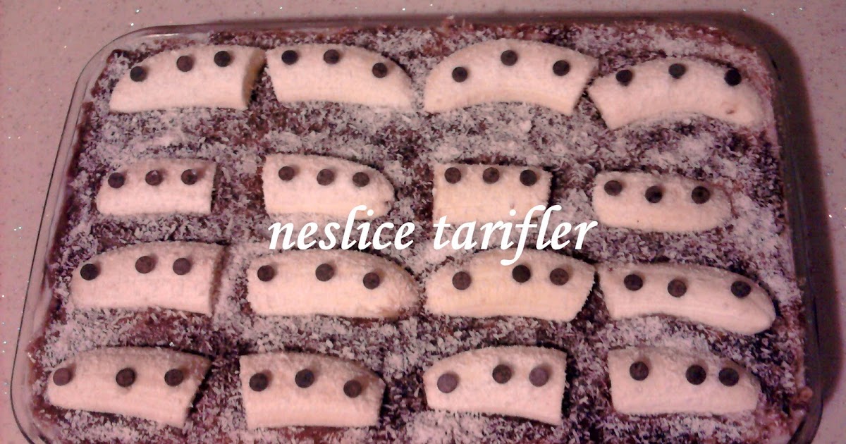 Neslice Tarifler ♪♫♪ ! Bisküvili Muzlu Pasta
