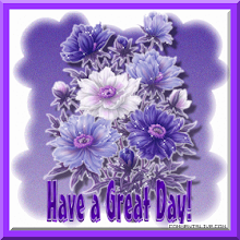 Have A Great Day!!!