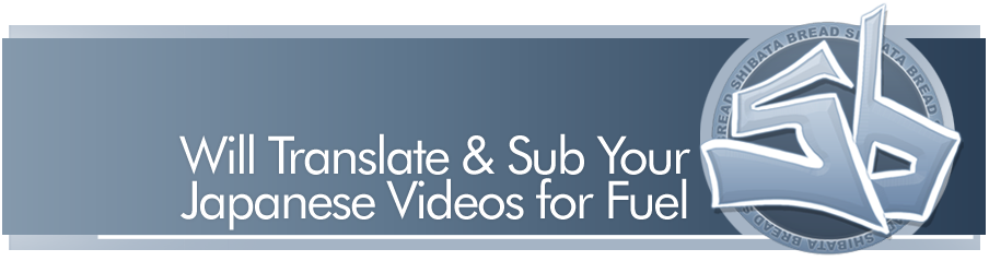 Will Translate & Sub Your Japanese Videos for Fuel