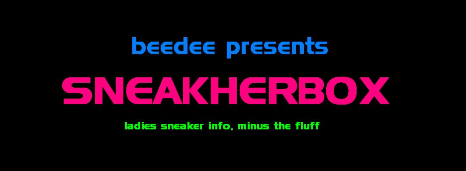 BeeDee presents SneakHerBox