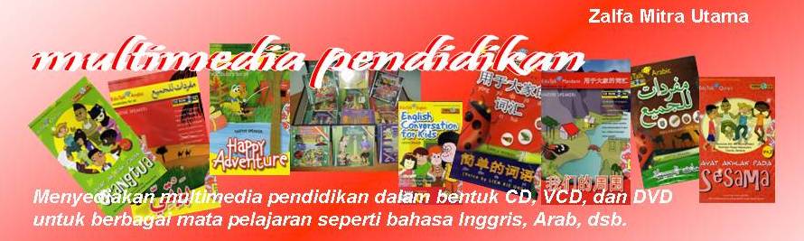 MULTIMEDIA PENDIDIKAN (CD Interaktif, VCD, DVD)