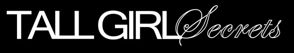 Tall Girl Secrets