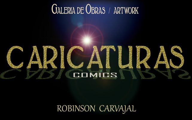 ROBINSON CARVAJAL - CARICATURAS