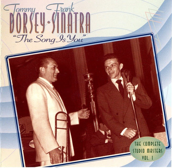 [Tommy+Dorsey+And+Frank+Sinatra+The+Song+Is+You+-cd1--f.jpg]