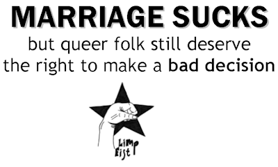 Marriage sucks, but queer folk still deserve the right to make a bad decision