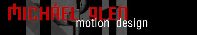 Michael Glen - Motion Design