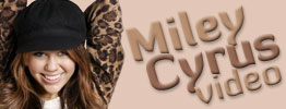 Miley Cyrus Video