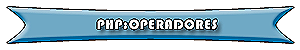 [phpoperadores.gif]