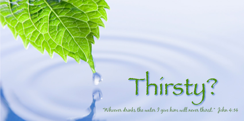 Thirsty?