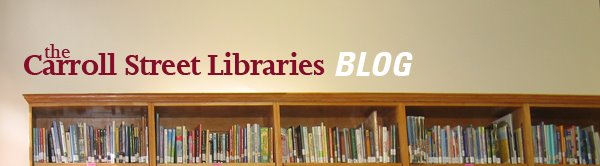 Carroll Street Libraries Blog