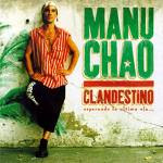 MANU CHAO  - EL CLANDESTINO -