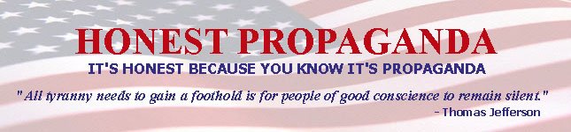 Honest Propaganda