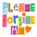 forgive me