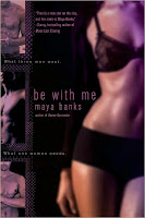Review: Be With Me by Maya Banks