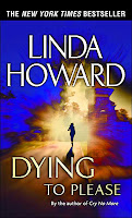 Review: Dying to Please by Linda Howard