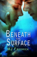Review: Beneath the Surface by M.J. Fredrick