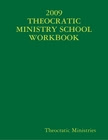 2009 Theocratic Ministry School Workbook Available Now - Click On Book To Purchase