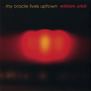 42. William Orbit My Oracle Lives Uptown 2009