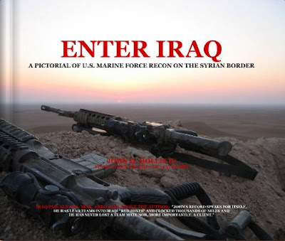 Iraq Book Series: ENTER IRAQ (A Pictorial of Marine Force Recon On The