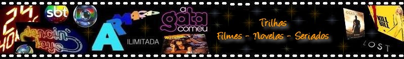 Trilhas sonoras - Filmes e Novelas