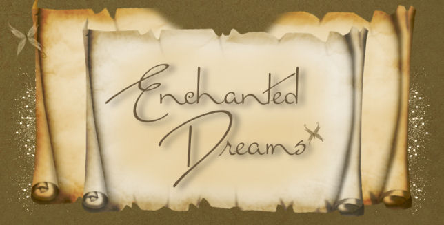 Enchanted Dreams Tutorials