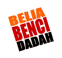 BELIA BENCI DADAH