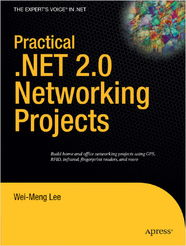 [Practical+.NET+2.0+Networking+Projects.gif]