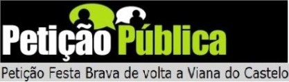 Petição em "Defesa da Festa Brava em Viana do Castelo"