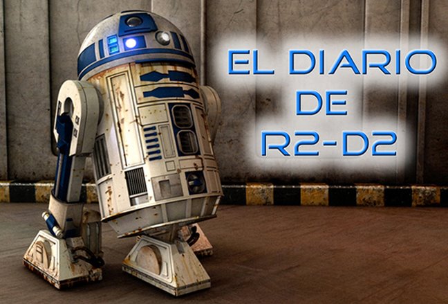 EL DIARIO DE R2-D2