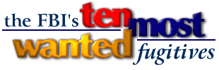 [FBI's-Ten-Most-Wanted-w.jpg]