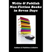 Write & Publish Non-Fiction Books in Seven Days