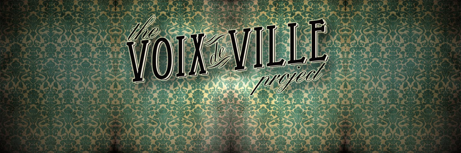 The Voix de Ville Project